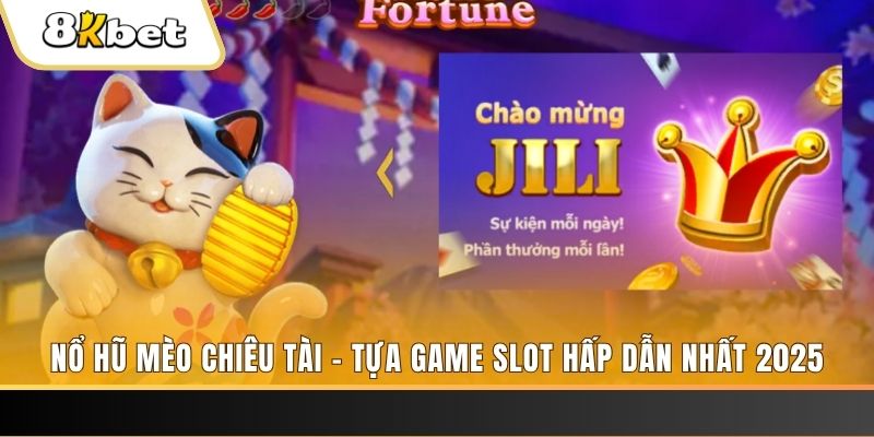 jili slot nổ hủ là game gì